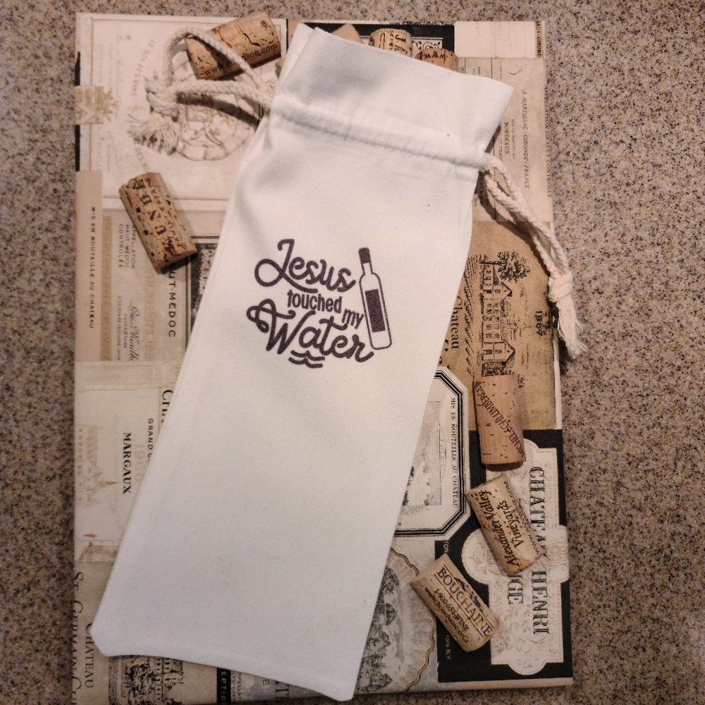 Jesus Touched My Wine" Wine - Liquor Bag